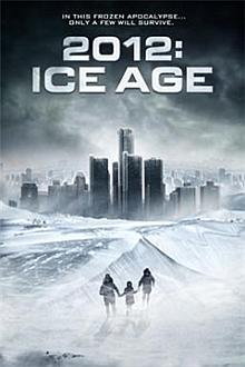 Science fiction movie - 2012:冰河时期