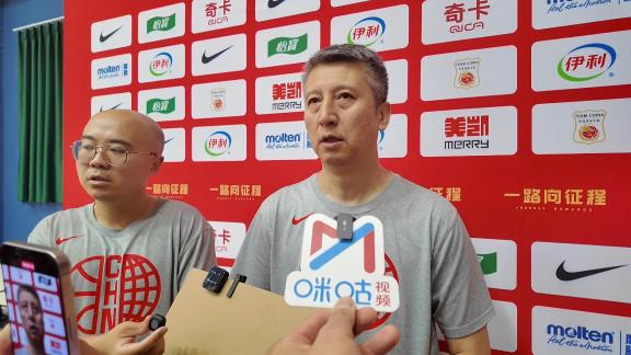  杨瀚森即将会合！郭士强谈集训初衷 王俊杰刚归队