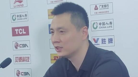  卢伟：总决赛我们都没经历过 希望能享受其中